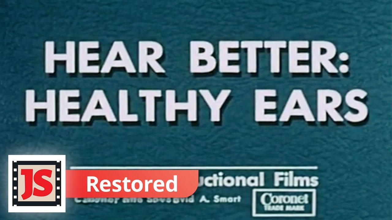 Hear Better: Healthy Ears (1950) Coronet Educational Film