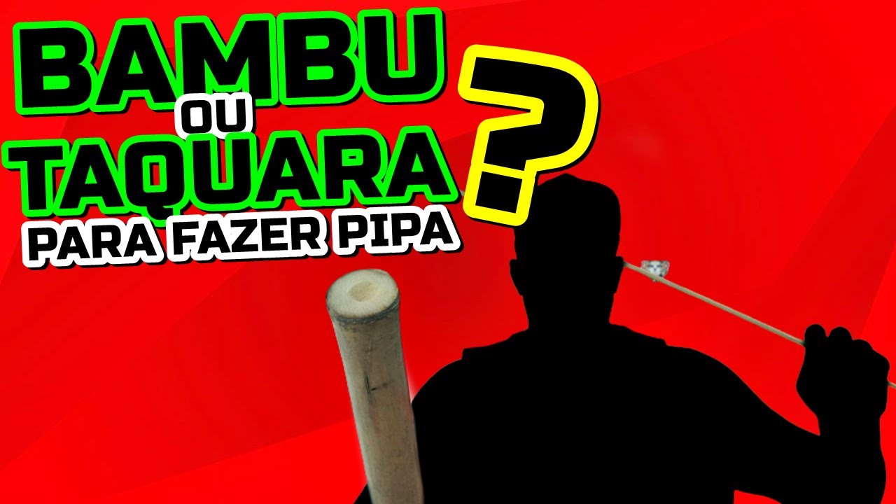 VARETA DE BAMBU OU TAQUARA PARA FAZER PIPAS?