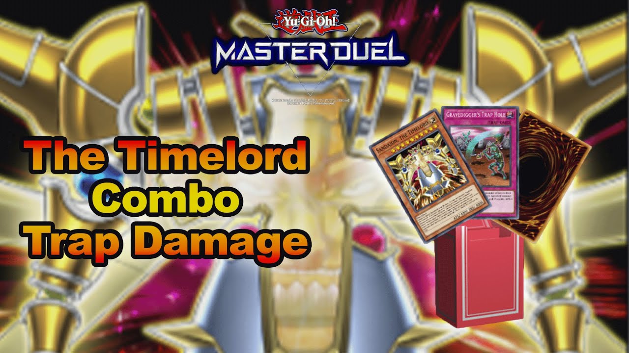 DECK ANTI META - TIMELORD COMBO TRAP | Yu Gi Oh Master Duel