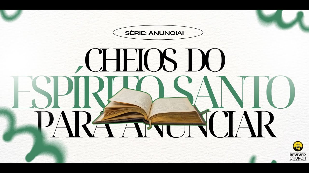 CHEIOS DO ESPIRITO SANTO PARA ANUNCIAR  |SERIE: ANUNCIAI -  PR. JÚNIOR TAVARES | 22.02.2026