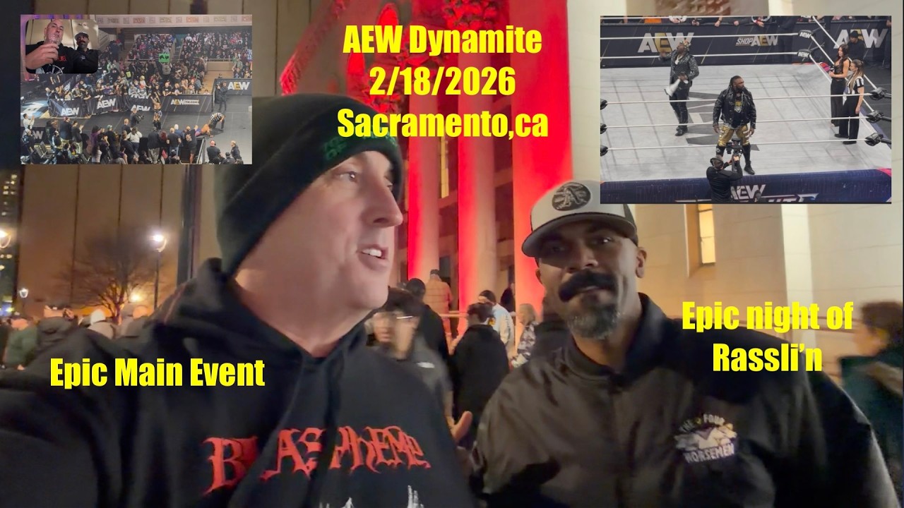 AEW Dynamite Sacramento CA 2/18/2026 Epic night of Wrestling. Awesome main event Memorial auditorium