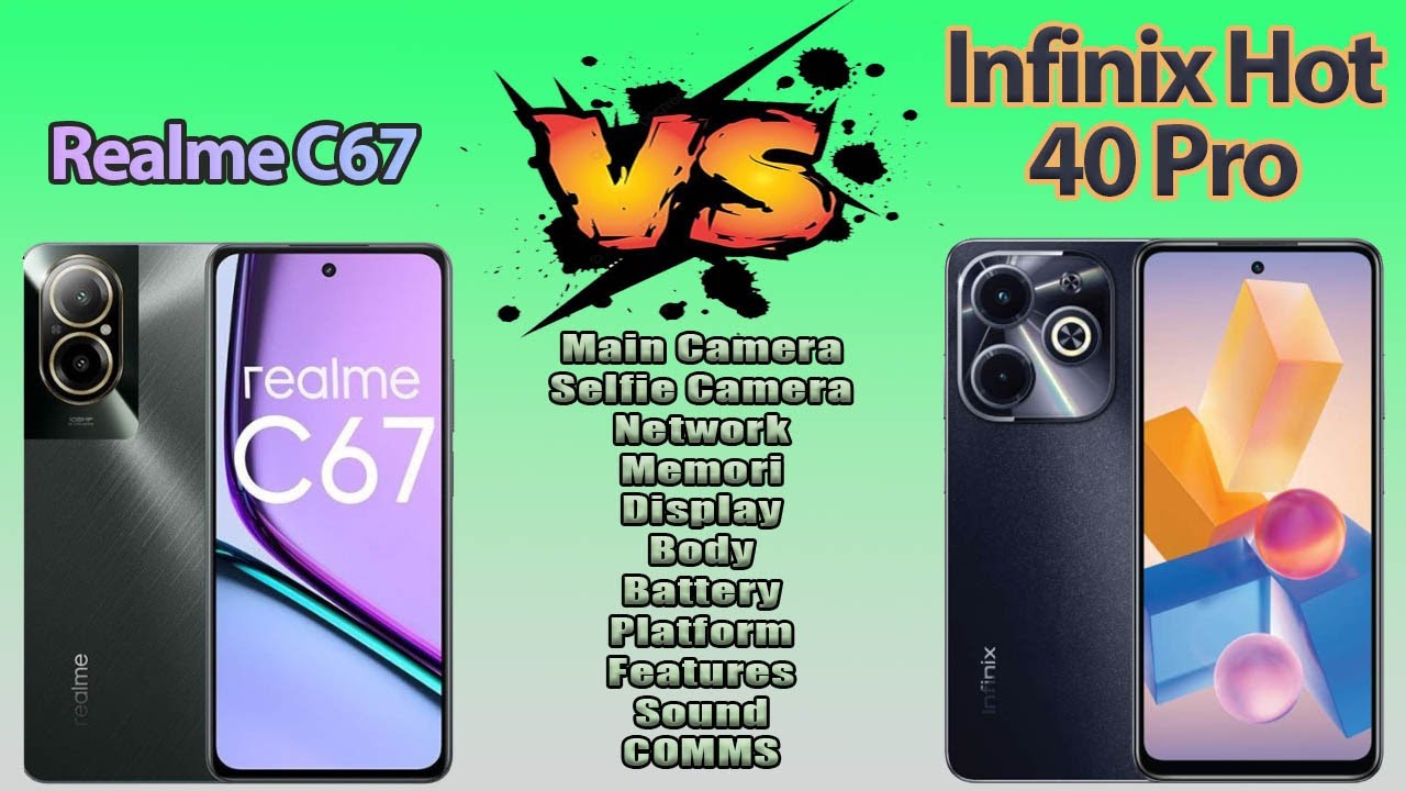 Realme C67 Vs Infinix Hot 40 Pro Comparison