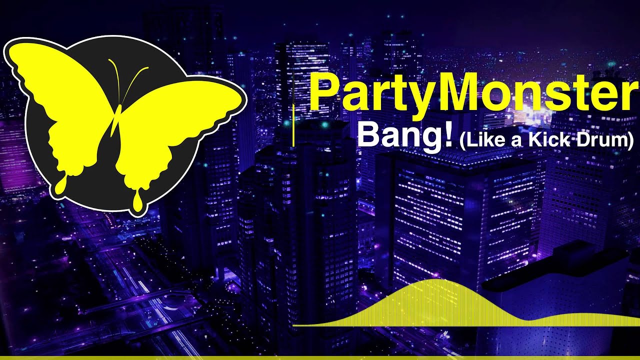 [Electro] PartyMonster - BANG! [FREE]