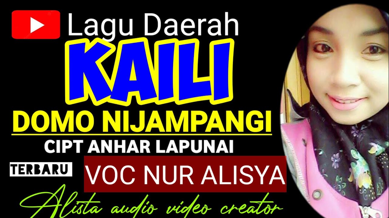 LAGU KAILI DOMO NIJAMPANGI CIPT ANHAR LAPUNAI LAGU DAERAH SULAWESI TENGAH