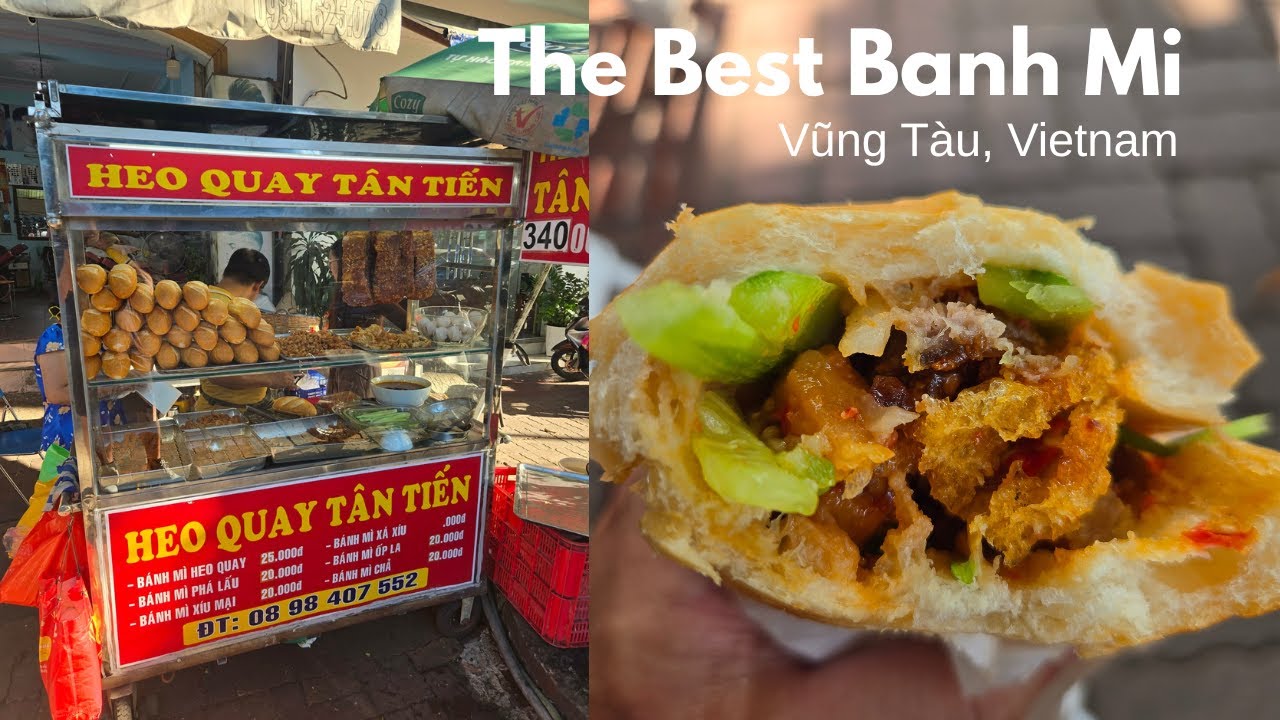 The Best Banh Mi in Vung Tau!!!