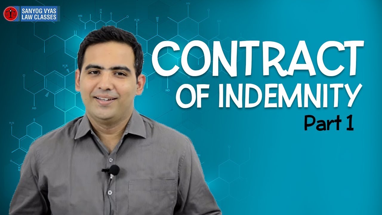 Contract of Indemnity  Part -1| By Advocate Sanyog Vyas | Law Lecture by Advocate Sanyog Vyas