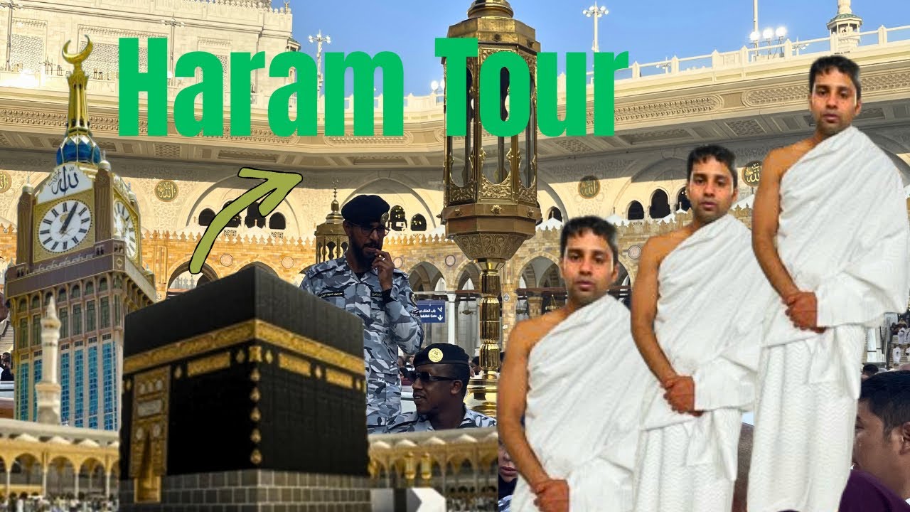 Haram ka andar aur bahar ki jiyaaratin || Haram inside and out side Tour || Makkah Tour 