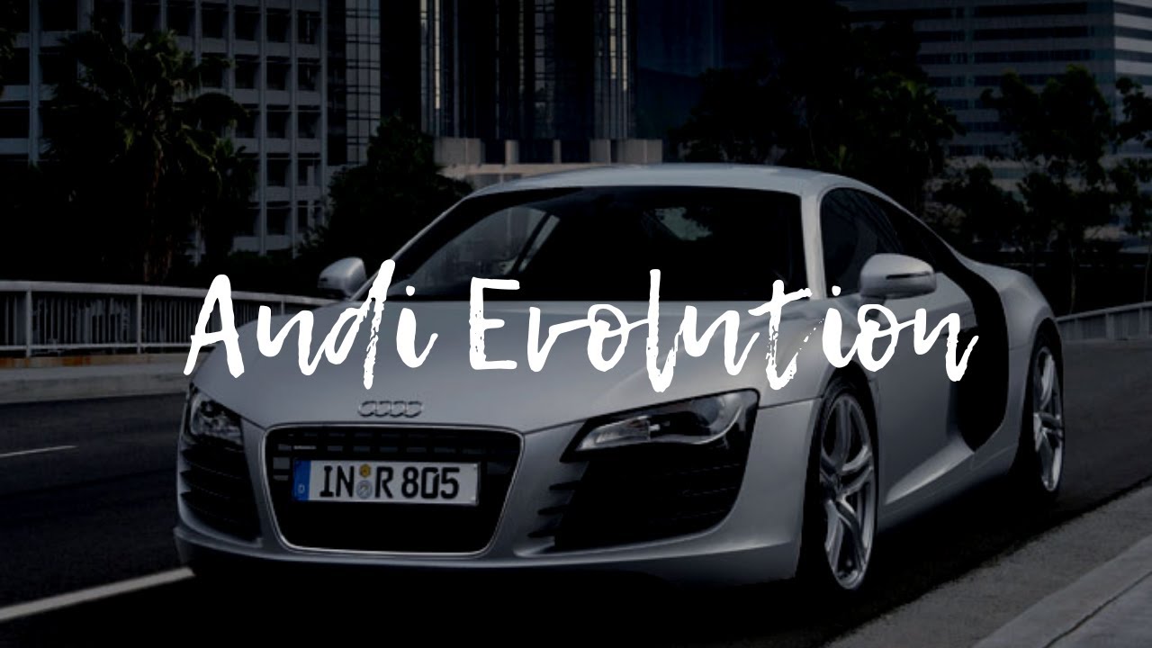 Audi Evolution