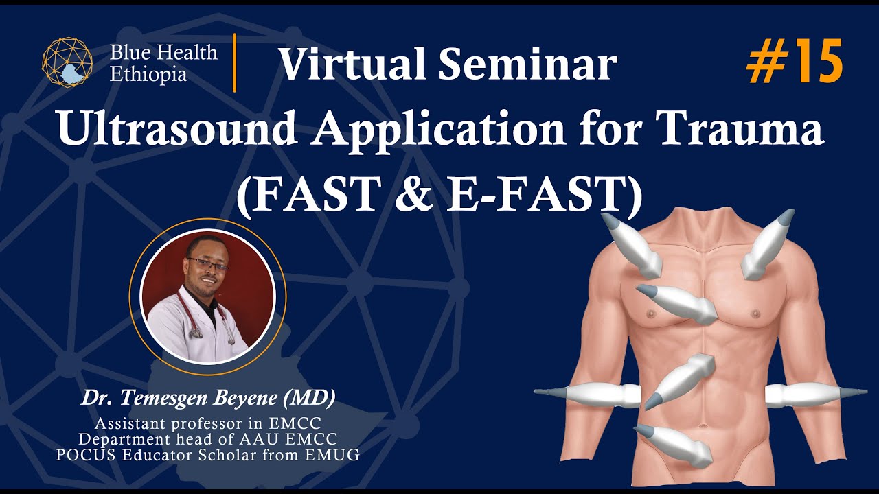 Ultrasound Application for Trauma | Dr. Temesgen Beyene | Blue Health Ethiopia | BHVS