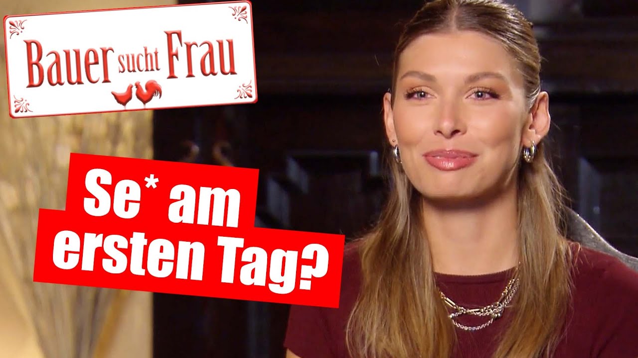 Bauer sucht Frau 2025: BAUER WILL DIREKT SE*!?