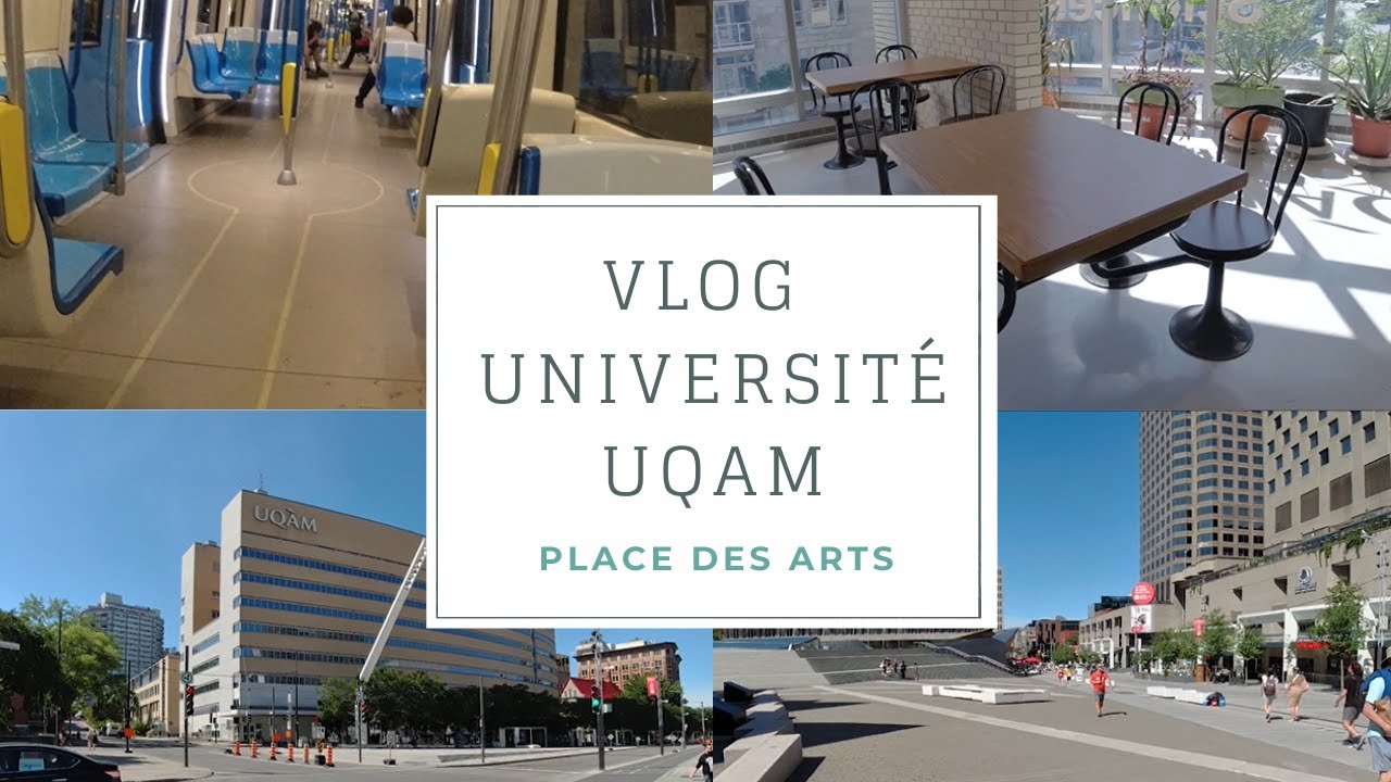🔵Enloja Vlog : Universit&eacute; UQAM &agrave; Place des Arts, Montr&eacute;al Canada 🇨🇦
