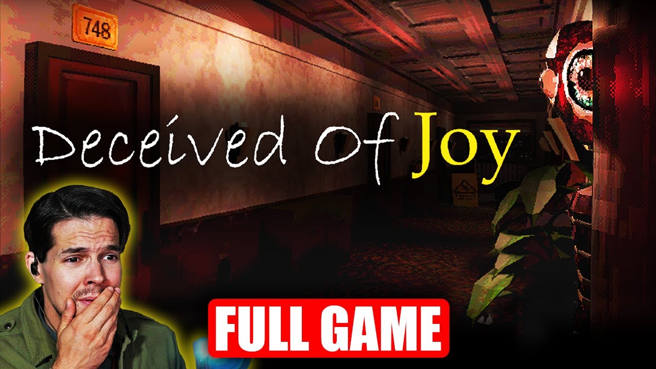 Deceived Of Joy Full Game Playhrough