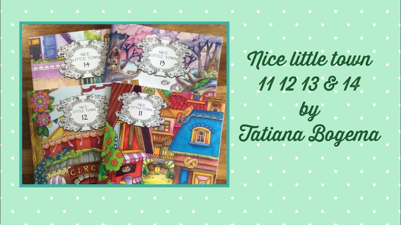 Nice little town 11 12 13 & 14 by Tatiana Bogema - flip through