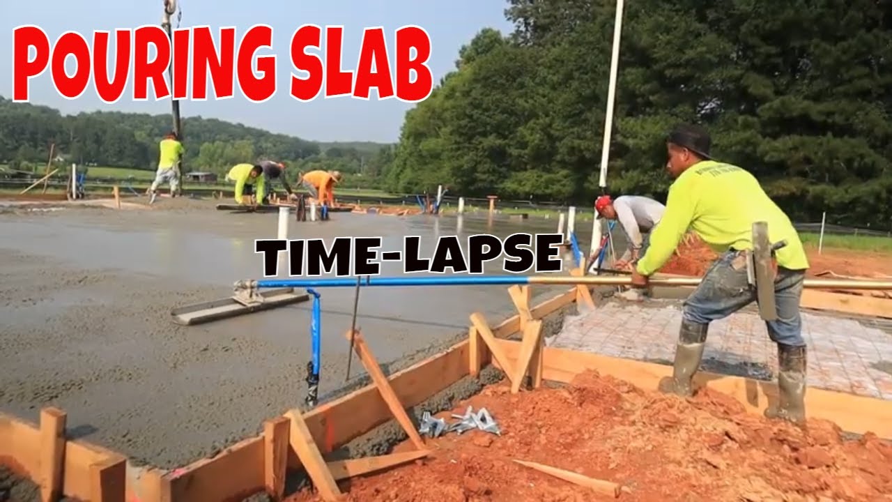 POURING Concrete Slab Foundation TIME-LAPSE