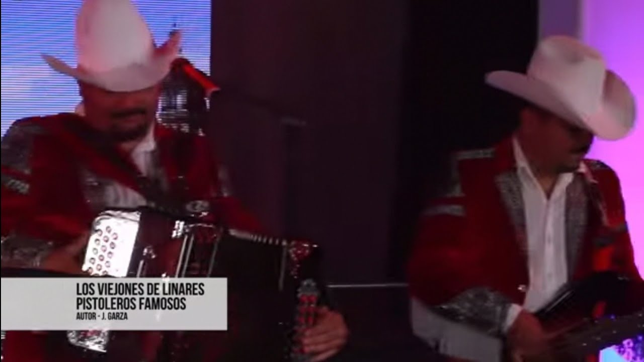 Los Viejones de Linares - Pistoleros Famosos