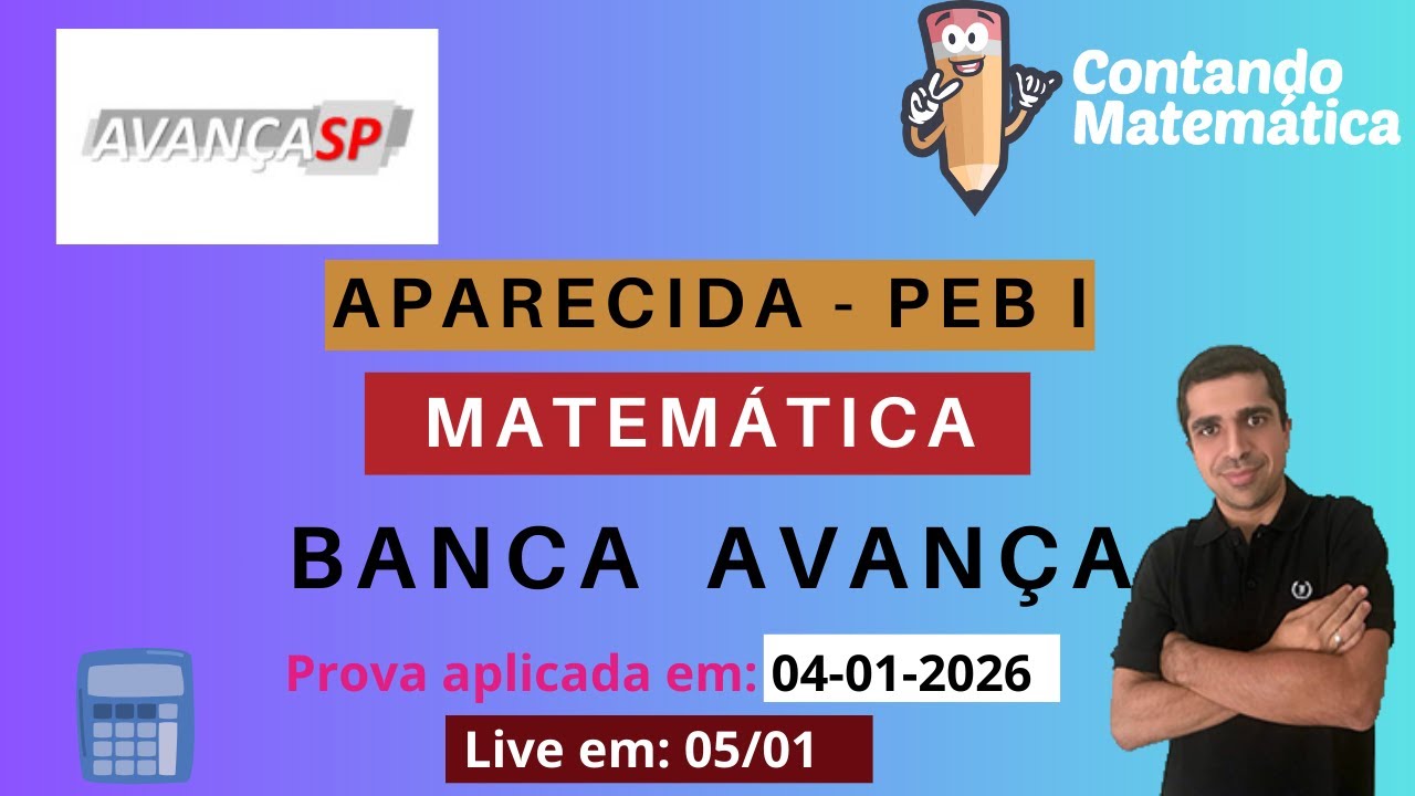 APARECIDA 2025 | PEB I (AVANÇA) - Matemática – Gabarito e Resolução