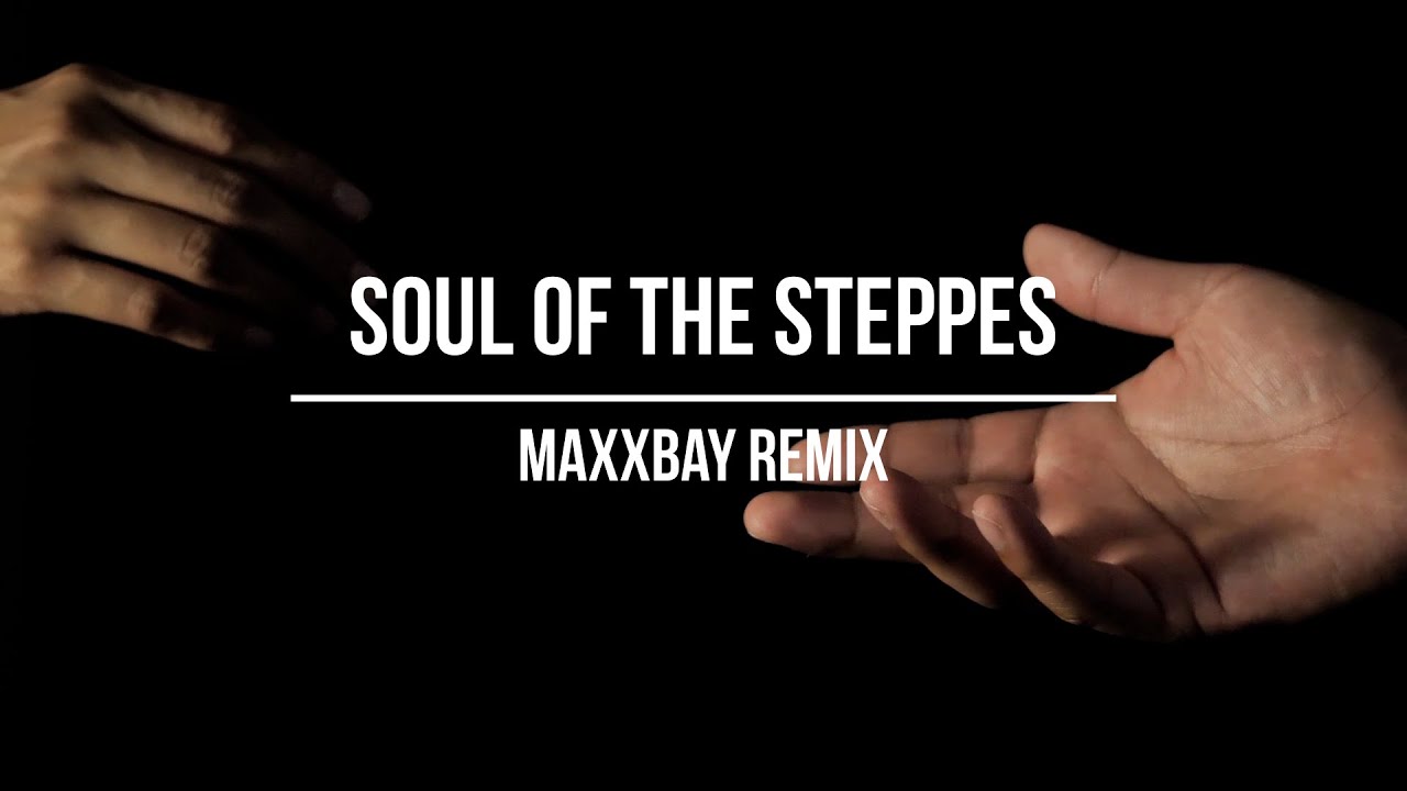 Maxxbay - Soul Of The Steppes (Душа Полів)