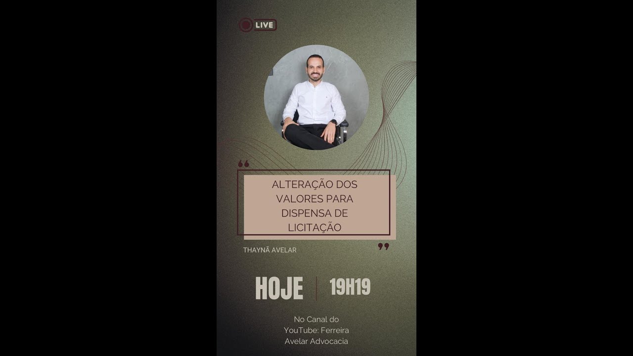 Licitar 1 - Live 1 - 06/01/2025 - 19.19hs - Decreto 12.343/2024. Atualiza Valores Lei de Licitações.