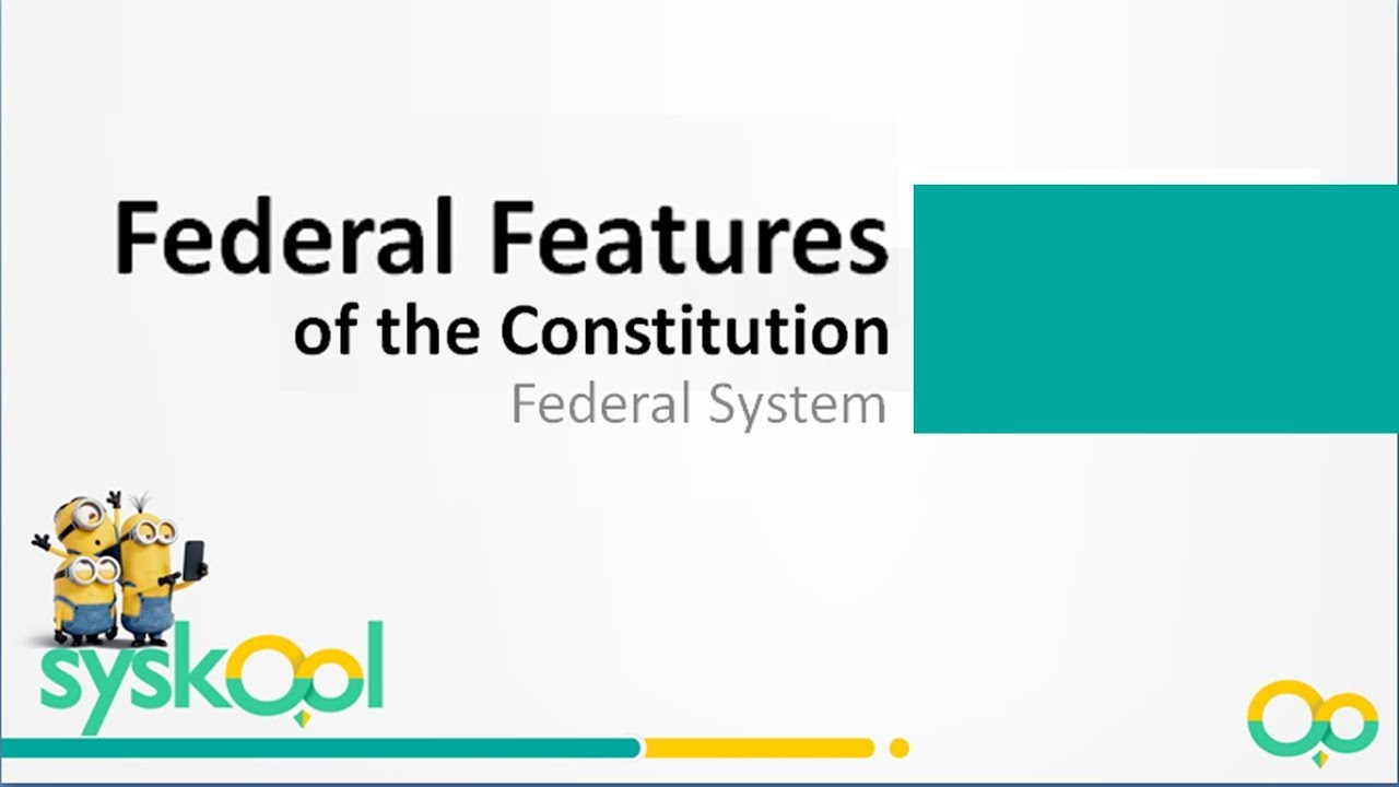 Federal Features of Indian Constitution