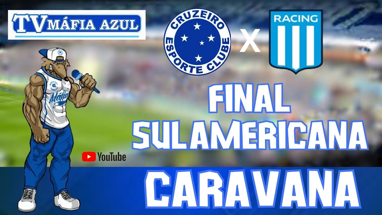 CRUZEIRO X RACING -  FINAL SUL-AMERICANA - CARAVANA PARAGUAI