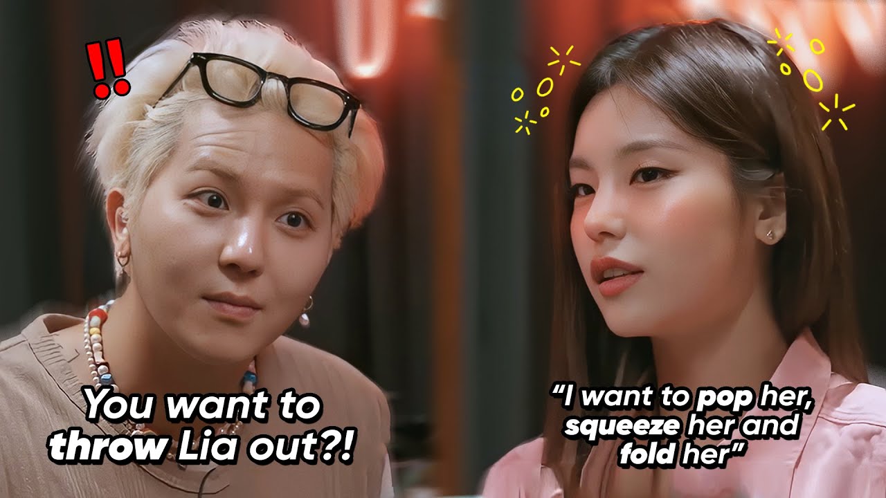 Yeji gets drunk and wants to throw Lia out (a mess)