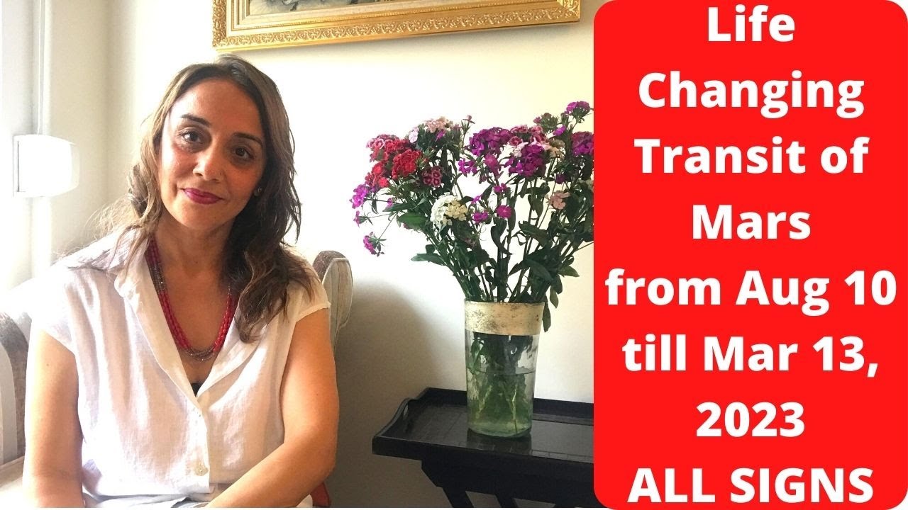 Life Changing Mars Transit: ALL SIGNS