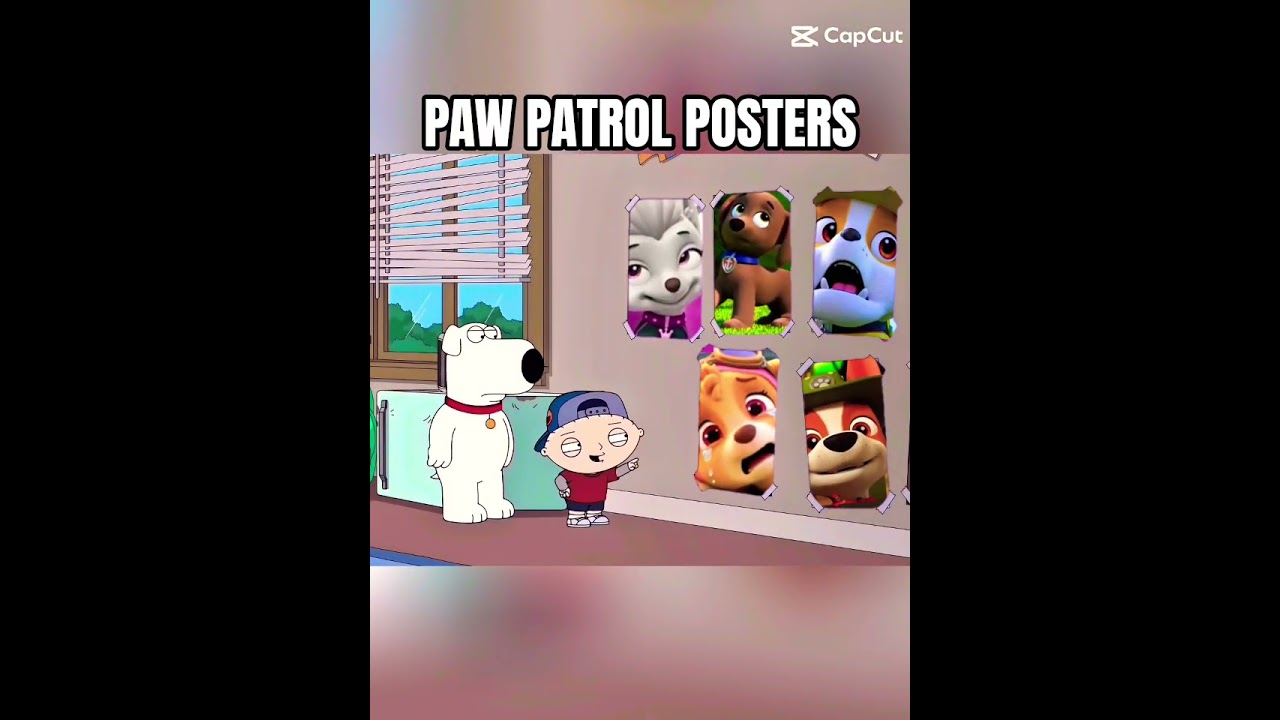 PAW Patrol Posters (PAW Patrol x Family Guy short edit)