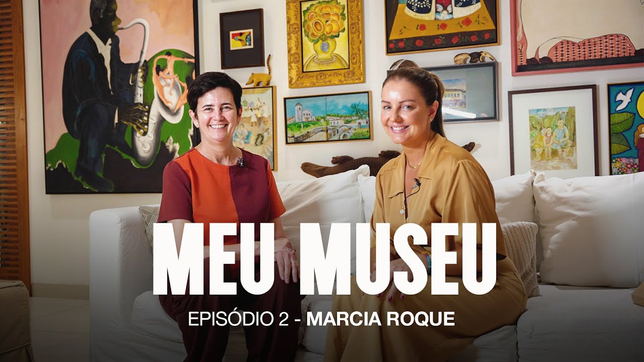 Tour pelo acervo pessoal da colecionadora de arte Marcia Roque | Meu Museu #2