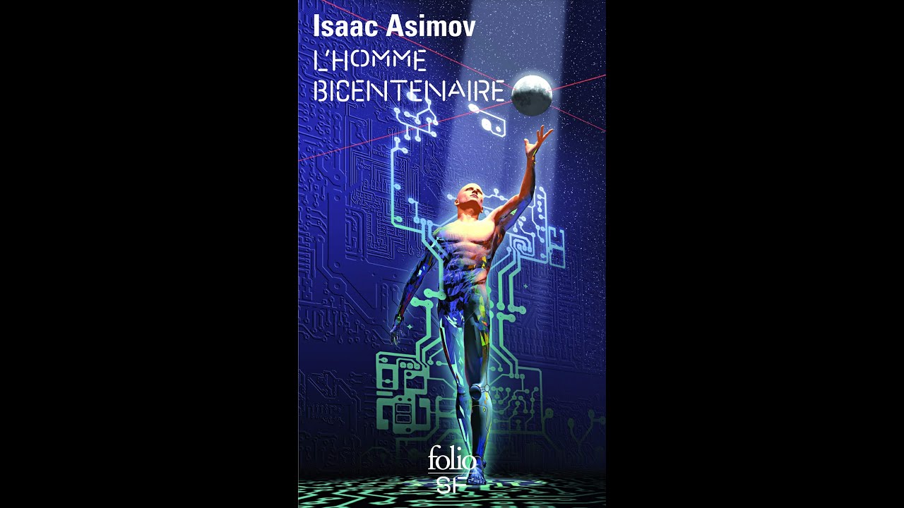 Livre Audio SF : L'homme bicentenaire (Isaac Asimov)
