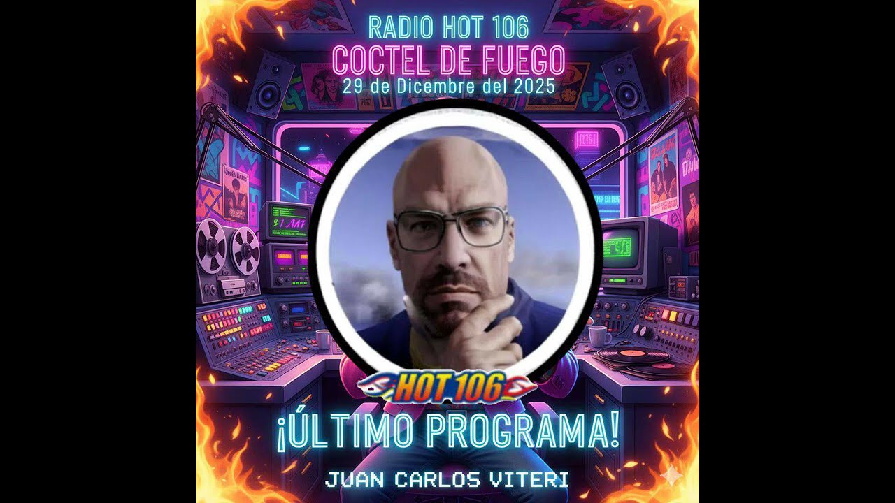 RADIO HOT 106 COCTEL DE FUEGO Programa 29 de Diciembre del 2025 ULTIMA EMISION EN HOT 106