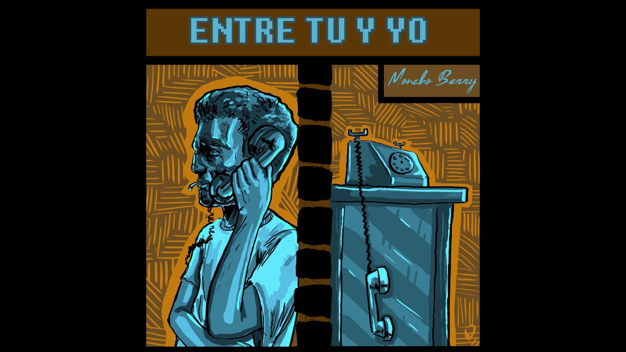 Moncho Berry - Entre Tu Y Yo [Single Version]
