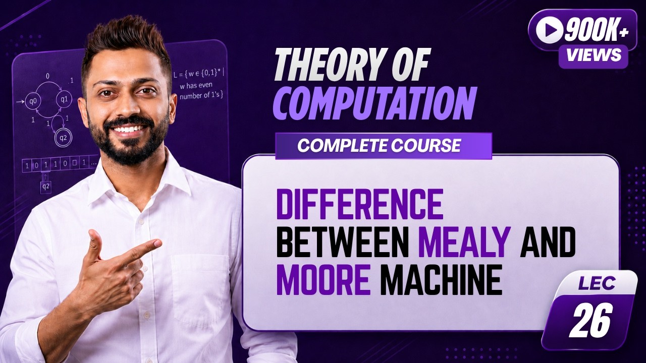 Lec-22: Difference between Mealy and Moore Machine in Hindi | All imp points
