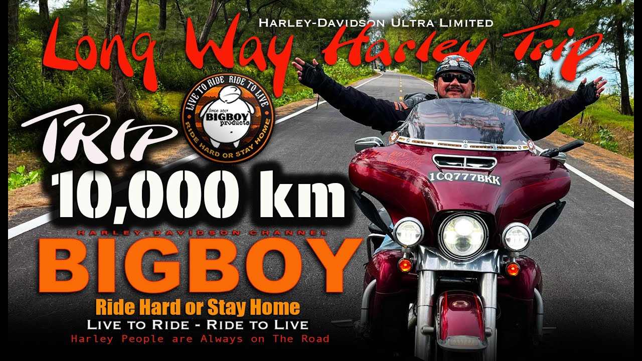 Trip 10,000 Km Harley-Davidson in 31 Days  ไม่หมื่นไม่กลับ