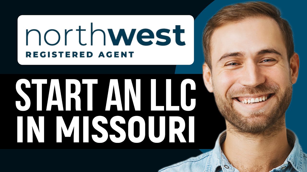 How To Start An LLC In Missouri | Missouri LLC Formation Guide 2026