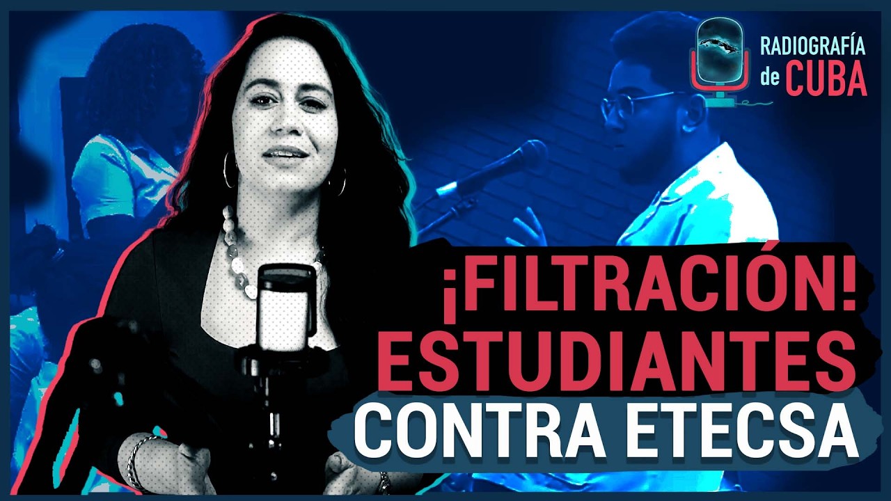 📢 Tensión en universidades cubanas | Estudiantes vs ETECSA | Todus ¿espionaje? Radiografía de Cuba 6