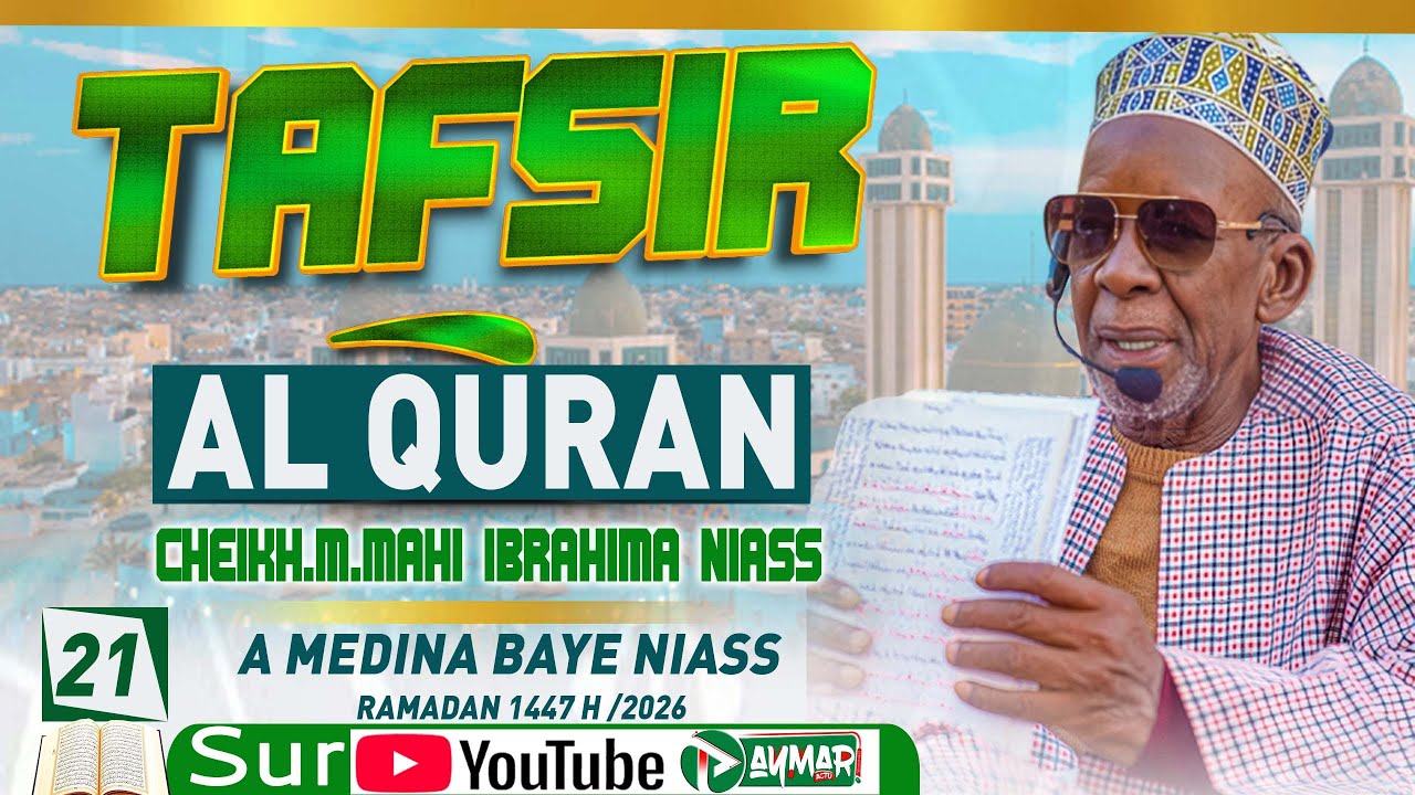 🛑21eme Jours Tafsir Quran à Medina Baye parAl Khalifa Cheikh Mouhamadul Mahi Ibrahim Niass