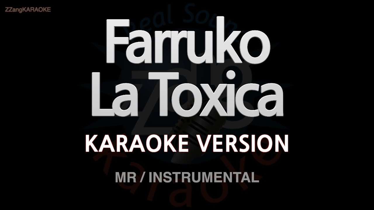 Farruko-La Toxica (MR/Instrumental) (Karaoke Version)