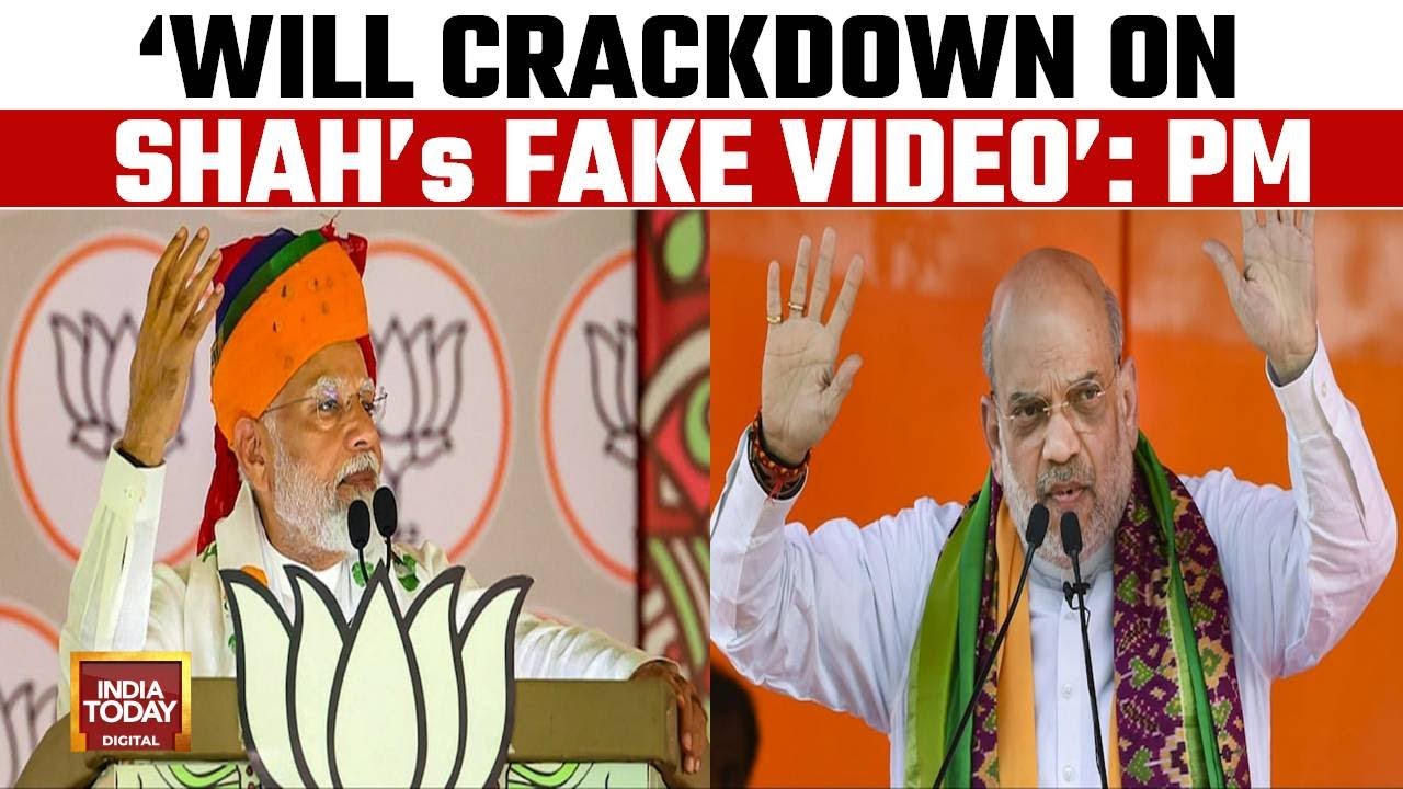 Amit Shah Fake Video Row: PM Modi Tears Into Cong| PM Says Cong Spreading Propaganda | India Today