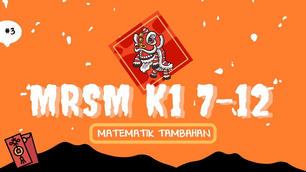 MRSM | Soalan 7 – 12 | SPM Trial 2021 Matematik Tambahan Kertas 1 (Full Solution)