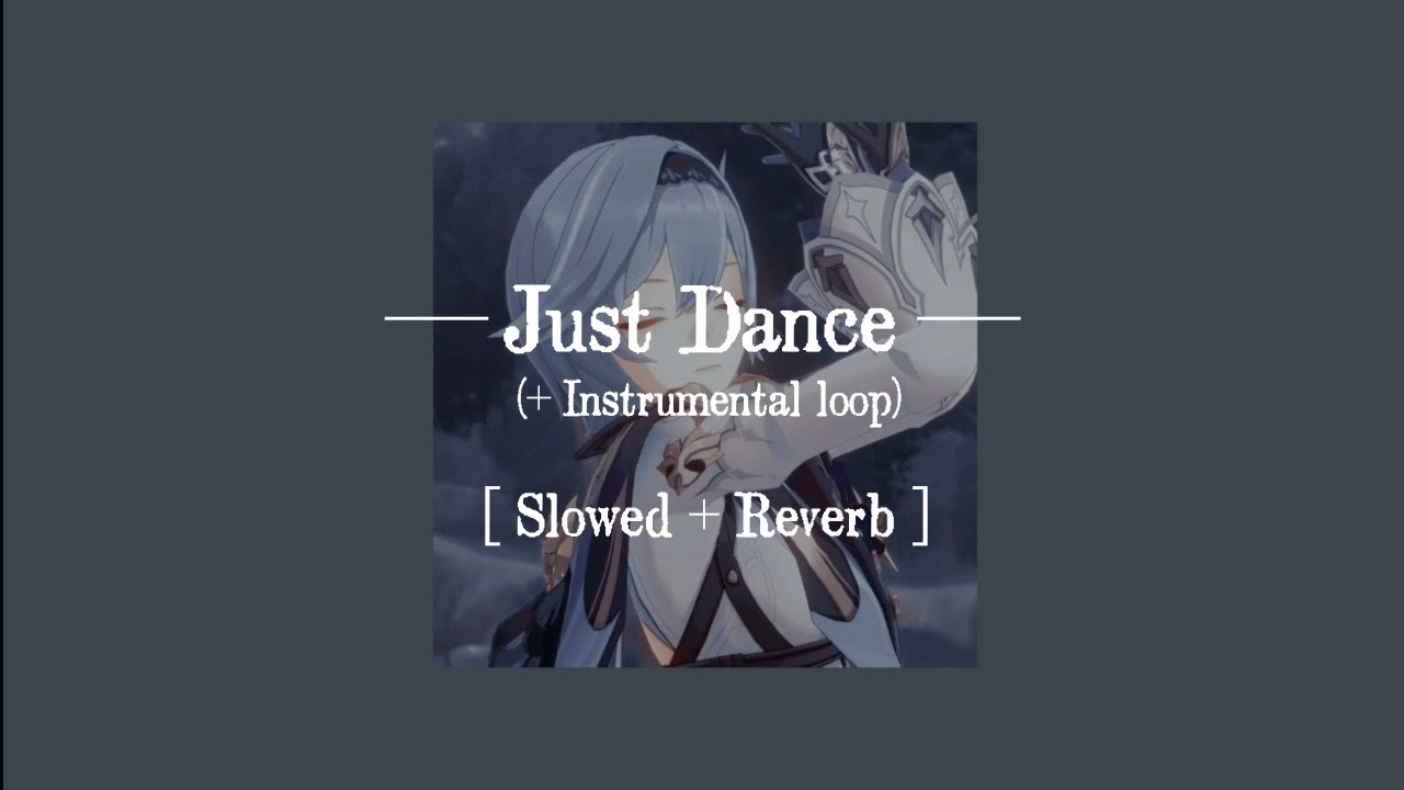 Lady Gaga - Just dance + best part instrumetal loop (Slowed + Reverb)
