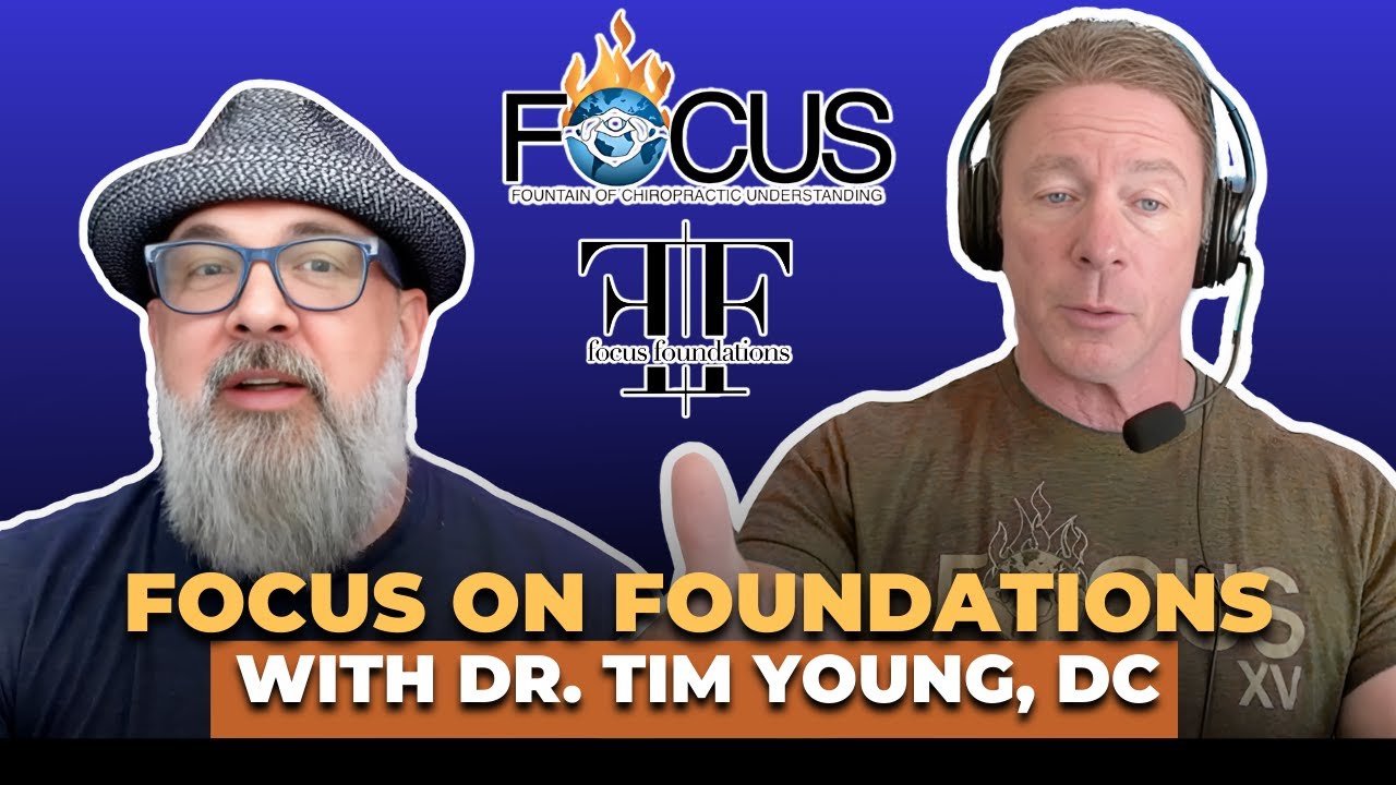 198: Focus on Foundations with Dr. Tim Young