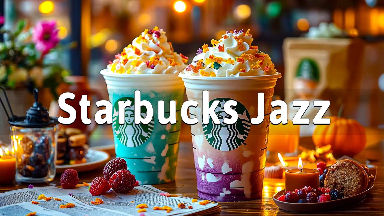 Starbucks Music Collection 2025 - Best of Playlist Starbucks Coffee Music For Study, Work, Study