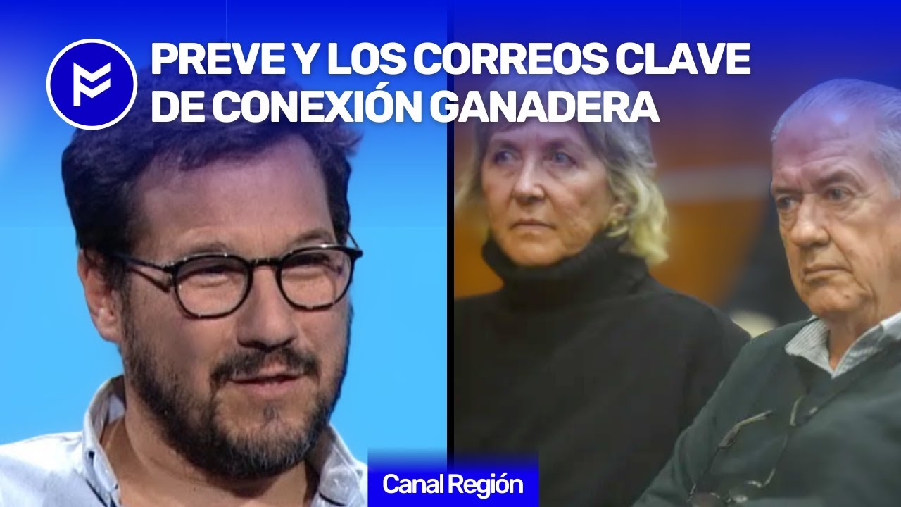 🔎Conexi&oacute;n Ganadera: la investigaci&oacute;n de Preve que desmiente su versi&oacute;n en Fiscal&iacute;a