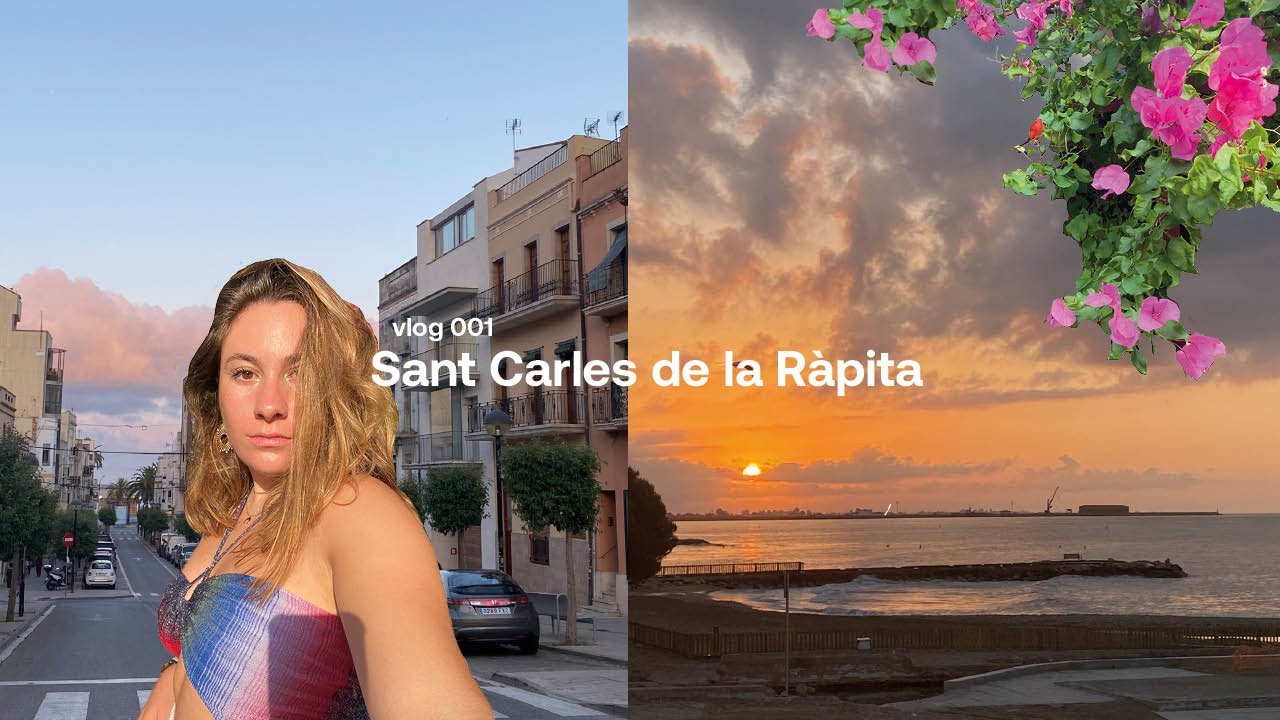 vlog 001 | Sant Carles de la Ràpita