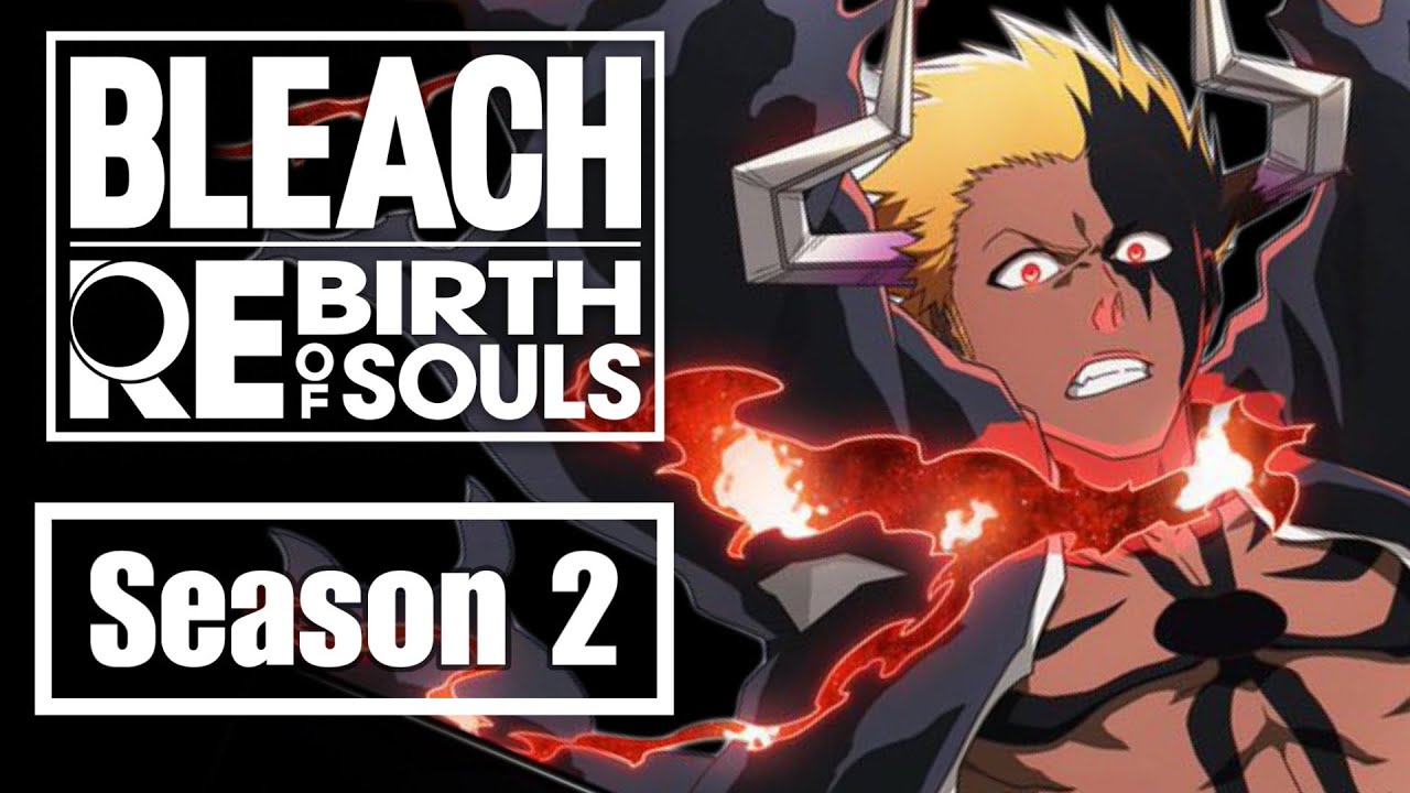Bleach Rebirth of Souls &mdash; Сезонный пропуск 2