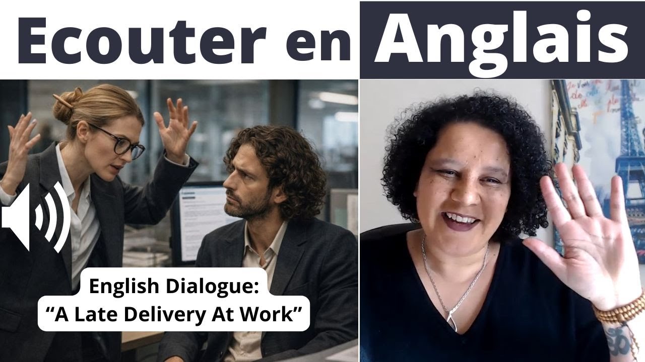 Anglais - Anglais au travail : comprendre un retard de livraison | Dialogue B1–B2