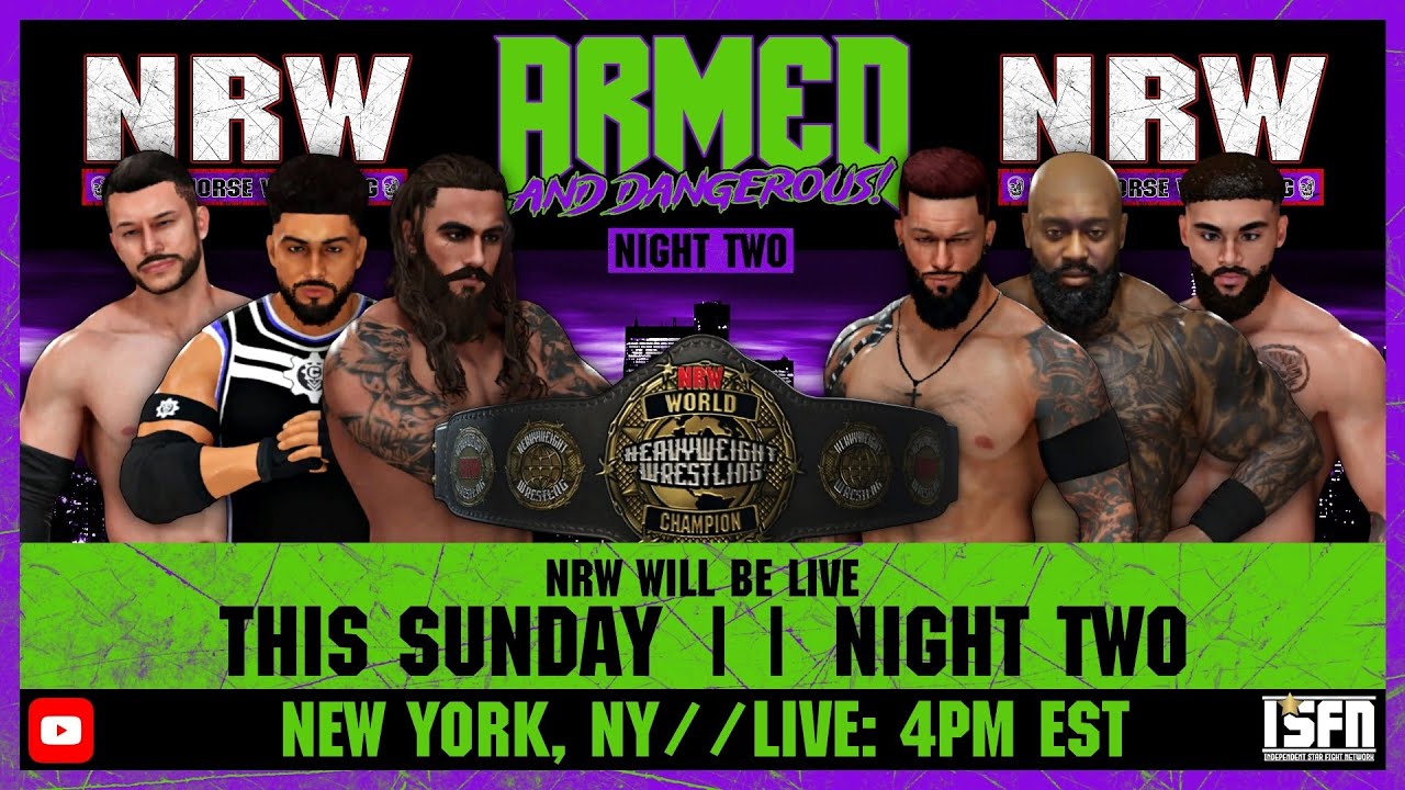 WWE 2K25 - NRW ARMED & DANGEROUS - NIGHT 2 - ISFN NETWORK