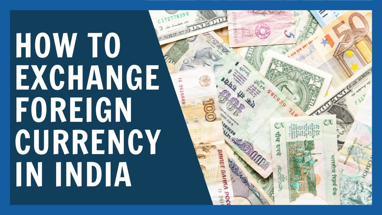 How to Exchange Foreign Currency in India - BookMyForex | 001
