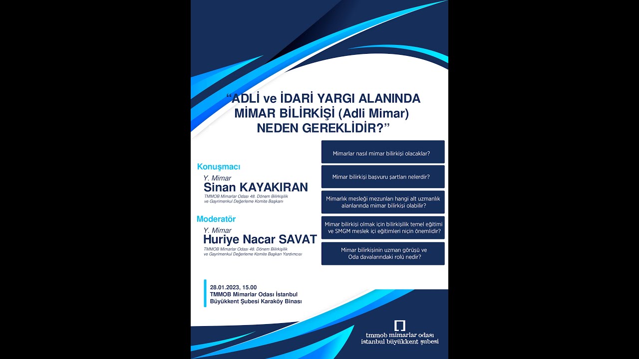 Adli ve İdari Yargı Alanında Mimar Bilirkişi (Adli Mimar) Neden Gereklidir Semineri -1