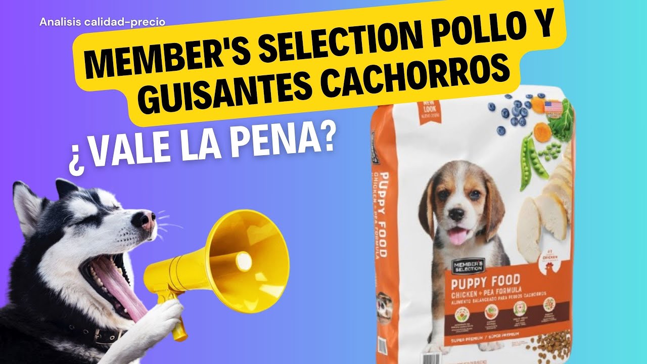 Análisis de alimento para perro: Member's Selection Pollo y Guisantes Cachorros